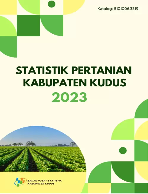 Statistik Pertanian Kabupaten Kudus 2023