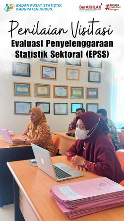 Penilaian Visitasi Tim Penilai Badan (TPB) Evaluasi Penyelenggaraan Statistik Sektoral (EPSS) 2024