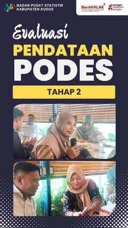 Evaluasi Pendataan Potensi Desa (Podes) Tahap II