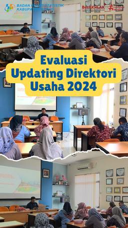 Evaluasi Updating Direktori Usaha 2024